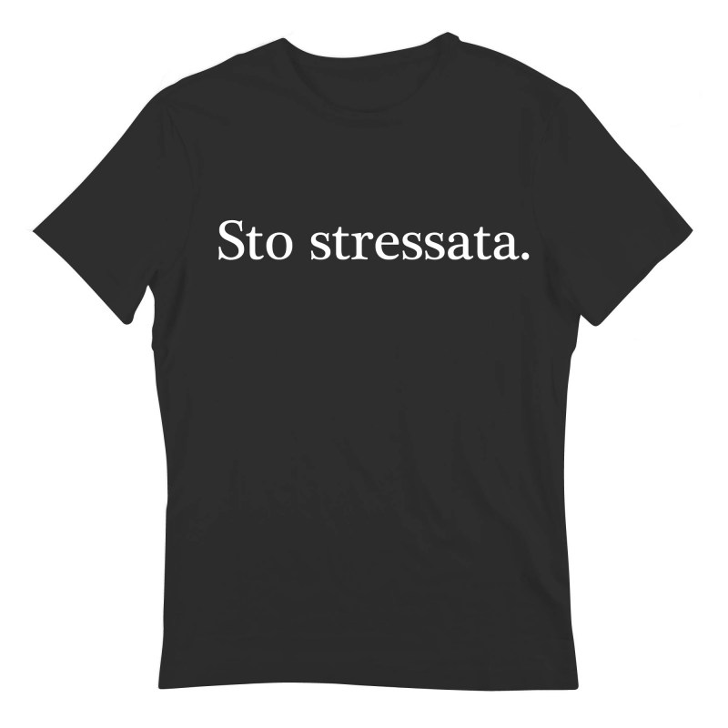 stostressata_T-Shirt